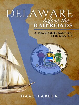 cover image of Delaware Before the Railroads